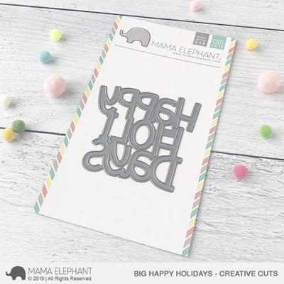 Mama Elephant Creative Cuts - Big Happy Holidays